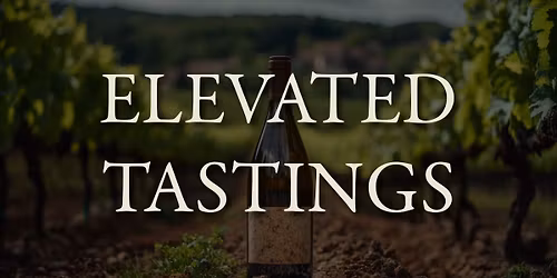 Elevated Tasting