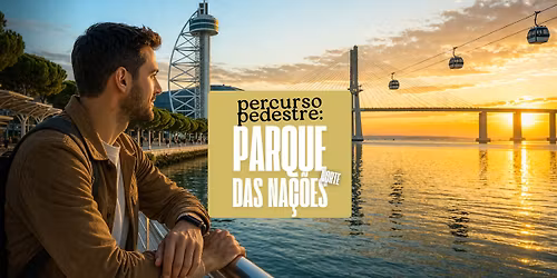 \ud83d\udce2 Percurso Pedestre: Parque das Na\u00e7\u00f5es (Norte)