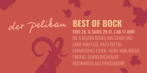 BEST OF BOCK - SAMSTAG- Die besten B\u00f6cke aus Stadt & Land im Pelikan