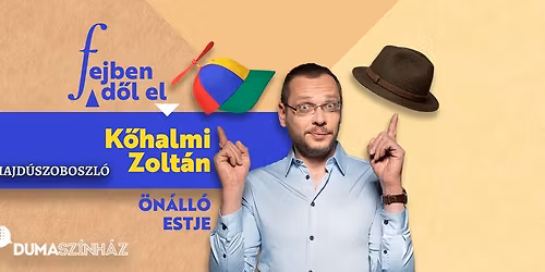 K\u0151halmi Zolt\u00e1n \u00f6n\u00e1ll\u00f3 estje Hajd\u00faszoboszl\u00f3n!