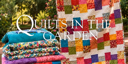 Quilts in the Garden