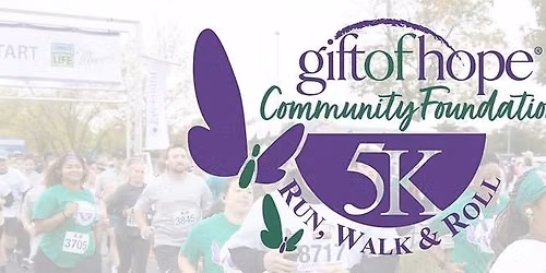 Gift of Hope 5K Walk \/ Run