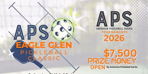APS Eagle Glen Pickleball Classic