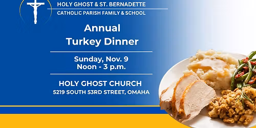 2025 Holy Ghost Annual Turkey Dinner