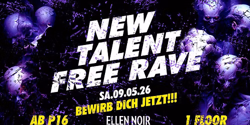 NEW TALENT EVENT \u2022 FREE RAVE AB P16