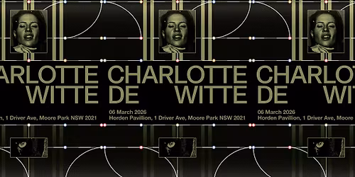 Charlotte De Witte \u2014 Sydney \u2014 06\/03\/26