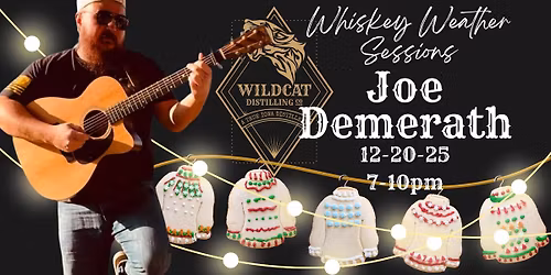 \ud83c\udf85 Joe Demerath \u2013 Dec 20, 7\u201310 PM