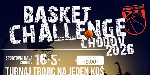 Basket Challenge Chodov 2026 - Poh\u00e1r Josefa Hory