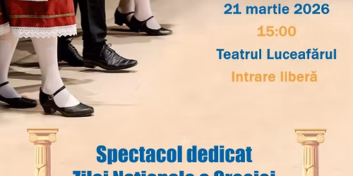 Spectacol dedicat Zilei Naționale a Greciei