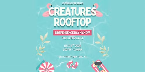 Creatures Rooftop Independence Day Kickoff Pool & BBQ Party
