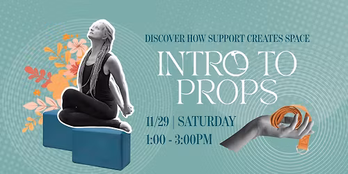 Intro to Yoga Props