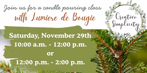Candle Pouring Workshop Event - Lumiere de Bougie Candles