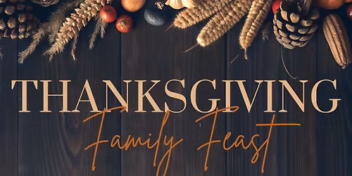 Thanksgiving Family Feast
