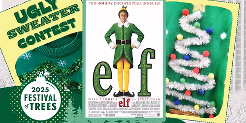 Elf (the Movie!) and Ugly Sweater Contest
