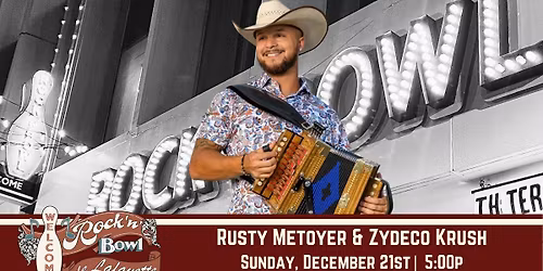Rusty Metoyer & Zydeco Krush | Rock'n'Bowl\u00ae de Lafayette