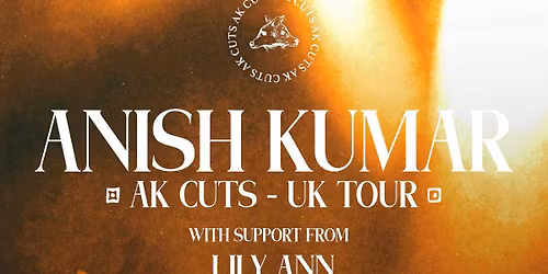 Anish Kumar 'AK Cuts Tour'