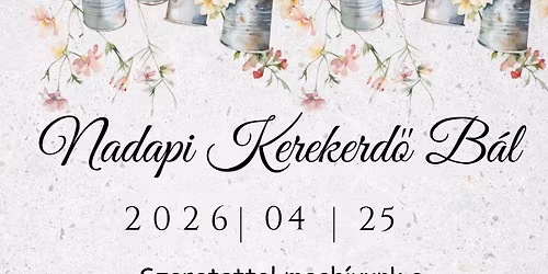 Nadapi Kerekerd\u0151 \u00d3voda J\u00f3t\u00e9konys\u00e1gi B\u00e1l