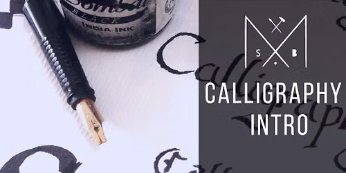 Intro to Calligraphy
