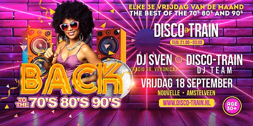 Disco-Train Back To The 70s 80s 90s A'veen september editie