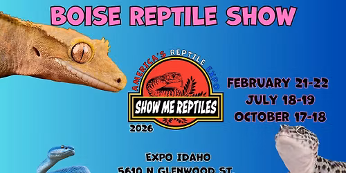Boise Reptile Expo (Show Me Reptile Show)