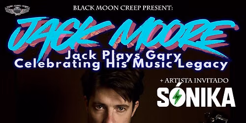 Jack Moore + S\u00f3nika en Madrid