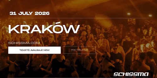 SCHISSMA: KRAK\u00d3W (STK WAREHOUSE) \u2013 31.07.2026 | SAVE THE DATE