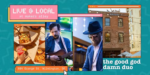 Live & Local: The Good God Damn Duo
