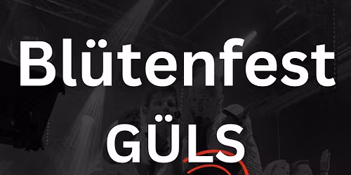 Bl\u00fctenfest G\u00fcls 2026