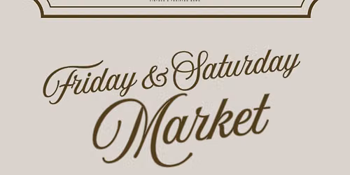 Final Friday and Saturday Market at Grit 