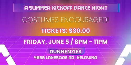 Summer Kickoff 80s Dance Party