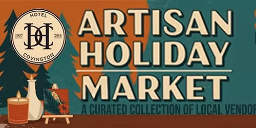 Artisan Holiday Market at Hotel Covington