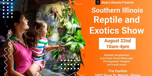 Southern Illinois Reptile and Exotics Show
