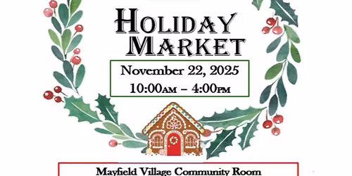 Mayfield Village Garden Club Holiday Market