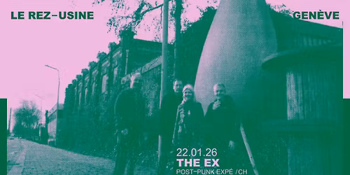 THE EX + HYPERCULTE