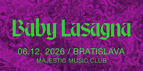 Baby Lasagna | Bratislava
