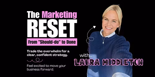 The Marketing Reset with Laura Middleton