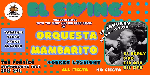 El Swing - January 10 2026! Orquesta Mambarito live + El Swing DJs