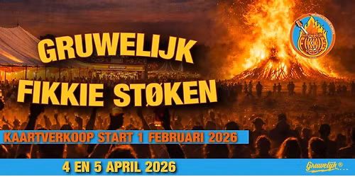 Gruwelijk Fikkie Stoken 2026
