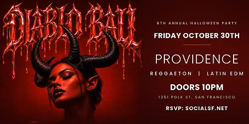 DIABLO BALL  6th Annual Halloween Party | Providence SF