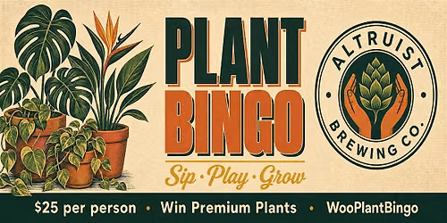 PLANT BINGO NIGHT at Altruist Brewery in Sturbridge!!