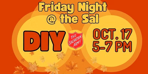 Friday Night @ the Sal - DIY