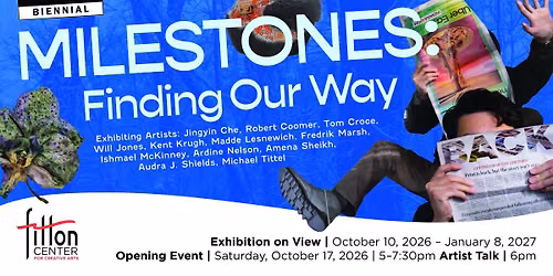 EXHIBITIONS - Milestones: Finding Our Way
