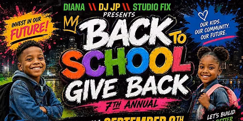 The Annual Original Back 2 School Give Back 2026