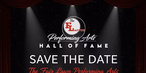 Fair Lawn Performing Arts Hall of Fame Show