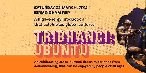 Tribhangi: UBUNTU at Birmingham Rep