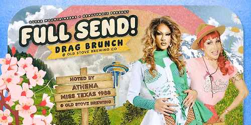 Full Send Drag Brunch at Old Stove Gardens, Ballard