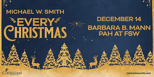 Michael W. Smith: EVERY CHRISTMAS | Fort Myers, FL