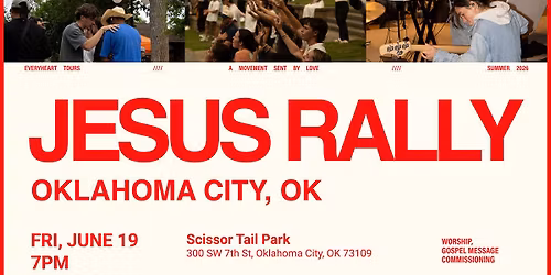 OKLAHOMA CITY, OK - JESUS RALLY