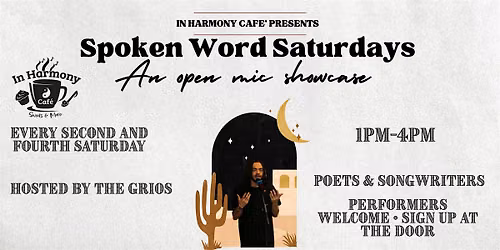 In Harmony Cafe Presents: Spoken Word Saturdays | Open Mic Showcase