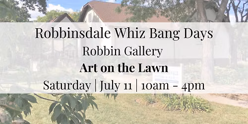 Art on the Lawn - Robbin Gallery